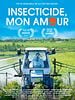 poster de Insecticide, Mon Amour