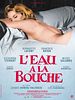 poster de L'Eau à la bouche