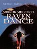 poster de Mirror, Mirror 2: Raven Dance