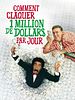 poster de Comment claquer un million de dollars par jour