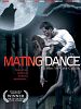poster de Mating Dance
