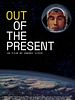 poster de Out of the Present