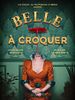 poster de Belle à croquer