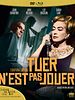 poster de Tuer n'est pas jouer