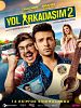 poster de Yol Arkadaşım 2