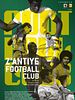 poster de Z’antiye Football Club