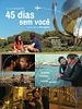 poster de 45 jours loin de toi