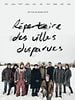 poster de Répertoire des villes disparues