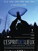 poster de L'Esprit des lieux