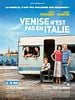 poster de Venise n'est pas en Italie