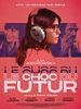 poster de Le Choc du futur