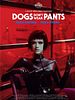 poster de Les Chiens ne portent pas de pantalon