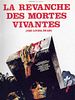 poster de La Revanche des mortes vivantes