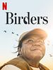 poster de Birders : Les gardiens de la migration