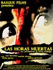 poster de Las Horas muertas