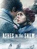 poster de Ashes In The Snow