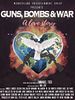 poster de Guns, Bombs & War: A Love Story
