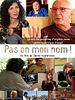 poster de Pas en mon nom !