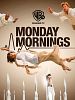 poster de Monday Mornings
