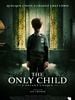 poster de The Only Child