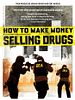 poster de How to Make Money Selling Drugs
