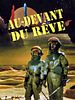 poster de Au-devant du rêve
