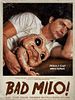 poster de Bad Milo!