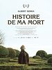 poster de Histoire de ma mort