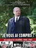 poster de Je vous ai compris: De Gaulle 1958-1962