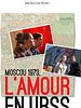poster de Moscou 1973 - L'Amour en URSS