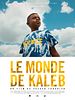 poster de Le Monde de Kaleb