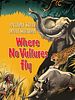 poster de Where No Vultures Fly