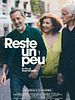 poster de Reste un peu