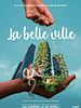 poster de La Belle ville