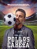 poster de Pollos Sin Cabeza