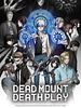 poster de Dead Mount Death Play