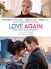 poster de Love Again : un peu, beaucoup, passionnément
