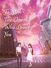 poster de To Me, The One Who Loved You