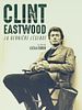 poster de Clint Eastwood, la dernière légende