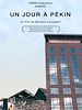 poster de Un jour à Pekin