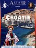 poster de Altaïr Conférences - Croatie, Un trésor en Méditerranée