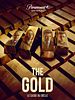 poster de The Gold, le casse du siècle