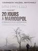 poster de 20 jours à Marioupol