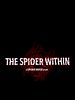 poster de The Spider Within: A Spider-Verse Story