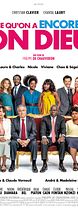 Qu'est-ce qu'on a encore fait au Bon Dieu?