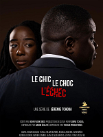 poster de Le Chic, le Choc, l'Échec