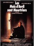 poster de Les Mois d'avril sont meurtriers