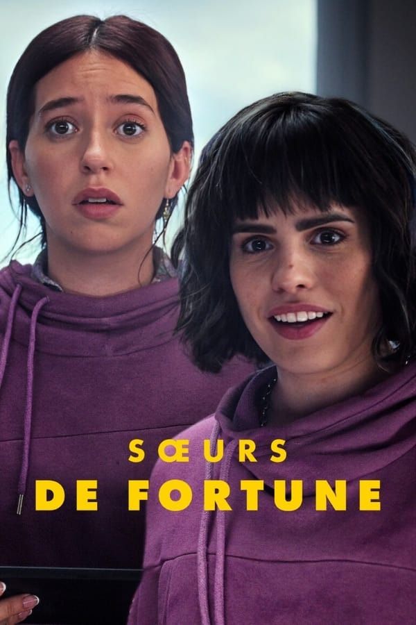 Sœurs de Fortune streaming gratuit
