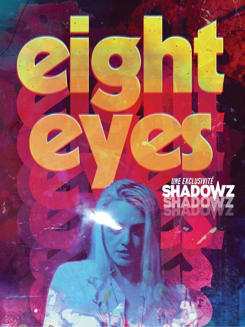 Eight Eyes streaming gratuit