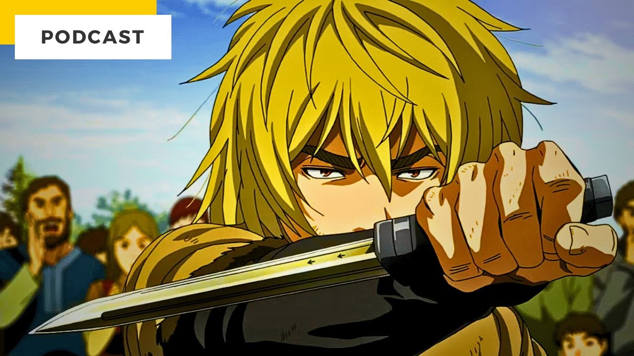 Vinland Saga: This is the best Japanese anime of the moment, and we’ll explain why! [PODCAST]